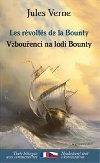 Vzbouenci na lodi Bounty / Les rvolts de la Bounty - Jules Verne