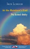 Na konci duhy / At the Rainbows End - Jack London