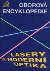 Oborov encyklopedie Lasery a modern optika - Vrbov Miroslava