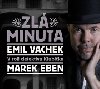 Zl minuta - CD - Emil Vachek; Marek Eben; Josef Somr; Jan Hartl