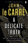 A Delicate Truth - John Le Carr