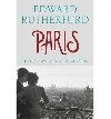 Paris - The Epic Novel of the City of Lights - Edward Rutherfurd
