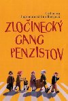 ZLOINECK GANG PENZISTOV - Catharina Ingelman-Sundbergov