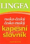 Rusko-český, česko-ruský kapesní slovník ...nejen na cesty - Lingea