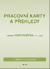PRACOVN KARTY A PEHLEDY K UEBNICI MATEMATIKA PRO 4. RONK - Rena Blakov; Milena Vaurov; Kvtoslava Matoukov