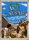 Ave, Caesar! - Dobrodrun historie - Rebo