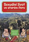 Sexuln ivot ve starm Peru - Eva Farfnov Barriosov