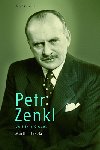 Petr Zenkl - Politik a člověk - Martin Nekola