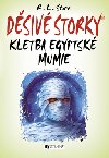 Děsivé storky - Kletba egyptské mumie - Robert L. Stine