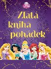 Princezny - Zlatá kniha pohádek - Walt Disney