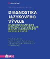 Diagnostika jazykovho vvoje - Filip Smolk; Gabriela Seidlov Mlkov
