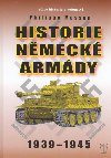 HISTORIE NMECK ARMDY 1939 - 1945 - Philippe Masson
