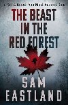 The Beast in the Red Forest - Eastland Sam