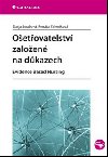 Oetovatelstv zaloen na dkazech - Evidence Based Nursing - Darja Jaroov; Renta Zelenkov