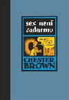 SEX NEN ZADARMO - Brown Chester