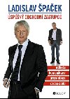 Ladislav Špaček - Úspěšný obchodní zástupce - Ladislav Špaček