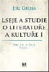 Eseje a studie o literatue a kultue I - Dlo Jiho Grui svazek II - Ji Grua