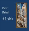 52 slok - Petr Kukal