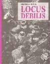 Locus debilis - Frantiek Dryje