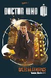 Doctor Who: Dalecká generace - Tommy Donbavand