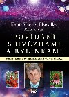 Povdn s hvzdami a bylinkami - Emil Vclav Havelka, Milan Koukal