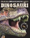 Dinosauři - Objevuj prehistorický svět! - Slovart