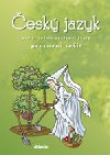esk jazyk - prac. seit (5. ronk Z) - Milue Horkov; P. Hudkov; Jaromr Kok