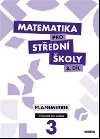 Matematika pro S - 3. dl (prvodce pro uitele) - D. Gazrkov; Martina Kvtoov; Ren Voknek
