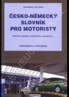 esko-Nmeck slovnk pro motoristy - Mller Karl, ed Vra
