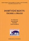 Dobvn renty: Teorie a praxe - Ivana Dostlov