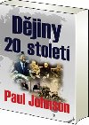 Djiny 20. stolet - Paul Johnson; Jan ulk