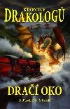 Kroniky drakologů 1 - Dračí oko - Dugald A. Steer