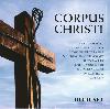 Corpus Christi 10CD - neuveden