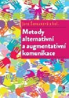 Metody alternativní a augmentativní komunikace - Jana Šarounová