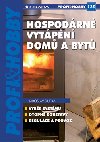 HOSPODRN VYTPN DOM A BYT - Jaroslav Dufka