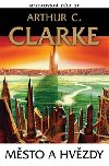 Msto a hvzdy - Arthur C. Clarke