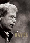 Havel - ivotopis Vclava Havla od Michaela antovskho - Michael antovsk