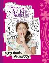 Violetta - Tajn denk Violetty, 3. vydn - Disney Walt