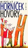 HOVORY H - Miroslav Horníček