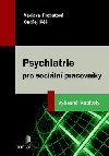 Psychiatrie pro sociln pracovnky - Vclava Probstov; Ondej P