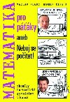 Matematika pro páťáky aneb Neboj se počítat! - Václav Klaus ml.; Marek Černík