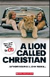 LION CALLED CHRISTIAN - Anthony Bourke; John Rendall