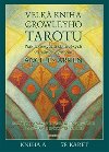 Velk kniha Crowleyho Tarotu - komplet kniha a 78 karet - Angeles Arrienov