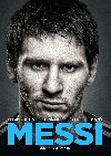 Messi: Chlapec, kter chodil vude pozd (a dnes je prvn) - Leonardo Faccio