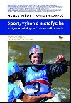 Sport, vkon a metafyzika - Marian Jelnek; Kamila Jetmarov