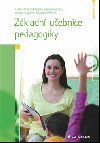 Zkladn uebnice pedagogiky - Markta Dvokov; Zdenk Kol; Ivana Tvrzov