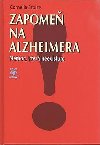 Zapome na Alzheimera - Nemoc, kter neexistuje - Cornelia Stolze