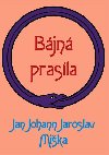 BJN PRASLA - Jan Mika; Jaroslav Johann