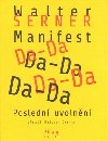 Manifest Da-Da - Walter Serner