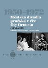 Mstsk divadla prask v e Oty Ornesta - Zuzana Slov,Jaroslav Vostr